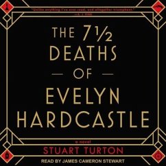 The 7 1/2 Deaths of Evelyn Hardcastle - Turton, Stuart