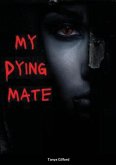 My Dying Mate