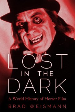 Lost in the Dark (eBook, ePUB) - Weismann, Brad