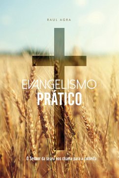 Evangelismo Prático (eBook, ePUB) - Agra, Raul