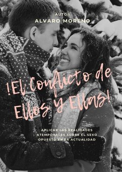 El Conflicto de Ellos y Ellas (eBook, ePUB) - Moreno, Alvaro