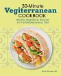 30-Minute Vegiterranean Cookbook - Bild 1