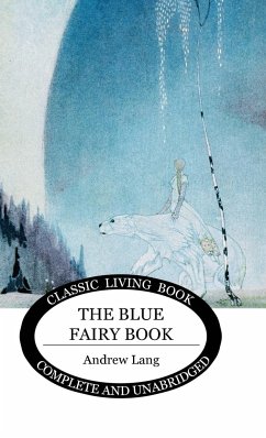 The Blue Fairy Book - Lang, Andrew