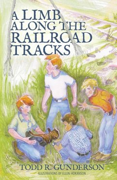 A Limb Along the Railroad Tracks - Gunderson, Todd R.