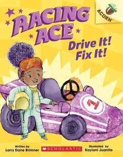 Racing Ace: Drive It! Fix It! - Brimner, Larry Dane