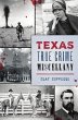 Texas True Crime Miscellany - Bild 1