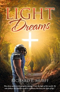 Light Dreams - Murff, Richard E.