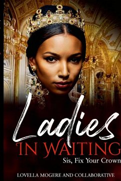 Ladies In Waiting - Williams, Varenda; Mogere, Lovella