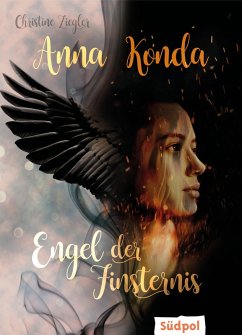 Anna Konda - Engel der Finsternis (eBook, ePUB) - Ziegler, Christine