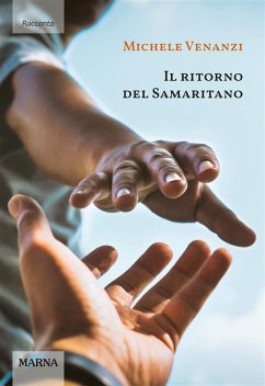 Il ritorno del Samaritano (eBook, ePUB) - Venanzi, Michele