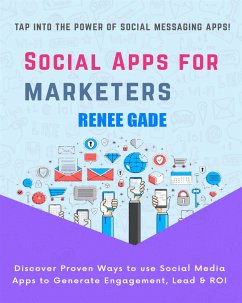 Social Messaging Apps For Marketers (fixed-layout eBook, ePUB) - Gade, Renee