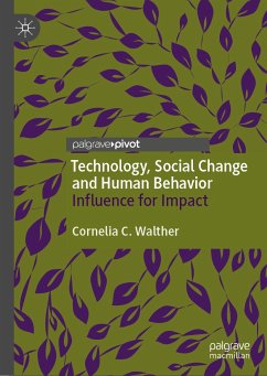 Technology, Social Change and Human Behavior (eBook, PDF) - Walther, Cornelia C.