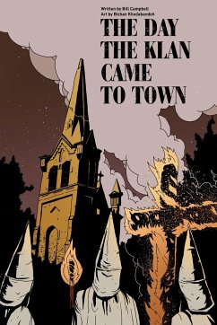 The Day The Klan Came To Town - Campbell, Bill