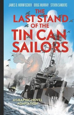 The Last Stand of Tin Can Sailors - Hornfischer, James D