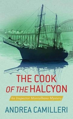 The Cook of the Halcyon: An Inspector Montalbano Mystery - Camilleri, Andrea