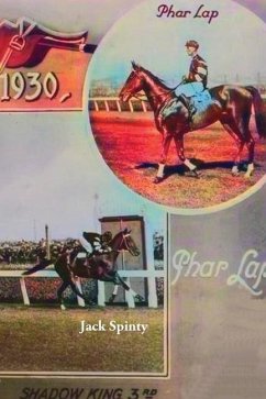 Phar Lap: 'Big Red' Souvenirs - Spinty, Jack; Thompson, Tom