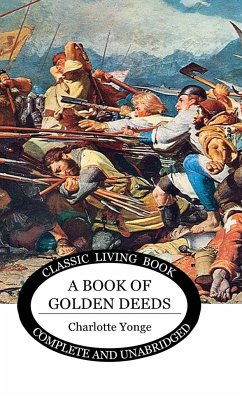 A Book of Golden Deeds - Yonge, Charlotte M