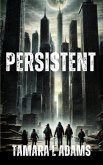 Persistent (Defiant, #3) (eBook, ePUB)