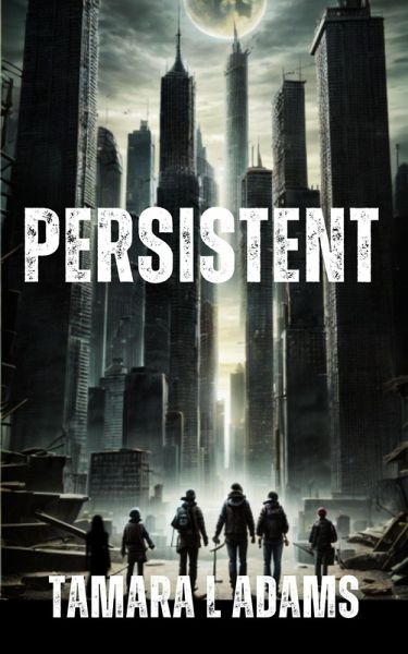 Persistent (Defiant, #3) (eBook, ePUB) Persistent (Defiant, #3) (eBook, ePUB)