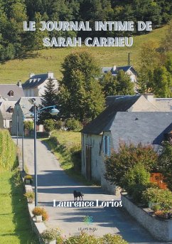 Le journal intime de Sarah Carrieu - Loriot, Laurence