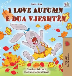 I Love Autumn (English Albanian Bilingual Book for Kids)