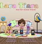 Lara Tiara and her Animal Friends