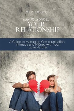 How to Improve Your Relationship - Peace, Alan