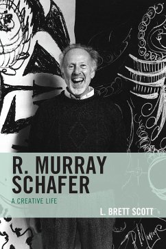 R. Murray Schafer - Scott, L. Brett