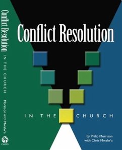 Conflict Resolution in the Church - Morrison, Philip E; Mwalw'a, Chris