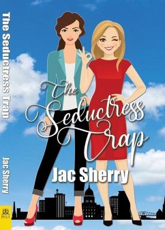 The Seductress Trap - Sherry, Jac