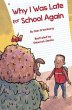 Why I Was Late for School Again - Bild 1