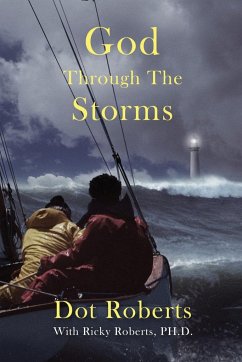 God Through The Storms - Roberts, Ricky And Dot