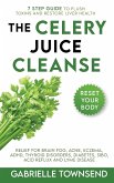 The Celery Juice Cleanse Hack