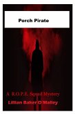 Porch Pirate (eBook, ePUB)