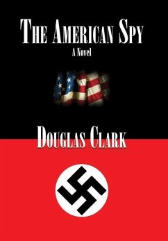 The American Spy - Clark, Douglas
