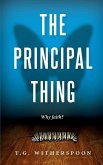 The Principal Thing: Why Faith?