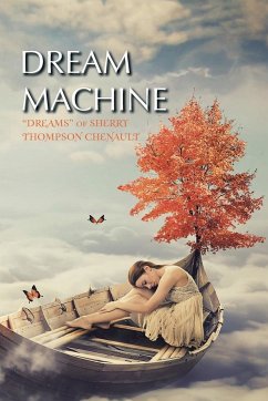 Dream Machine - Chenault, Sherry Thompson
