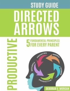 Directed Arrows Study Guide: Productive: PRODUCTIVE - Morgan, Deborah V.