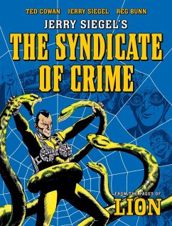 Jerry Siegel's Syndicate of Crime - Siegel, Jerry; Bunn, Reg; Cowan, George