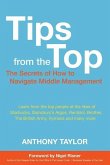 Tips from the Top: How to Successfully Navigate Middle Management