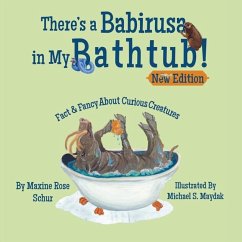 There's a Babirusa in My Bathtub! - Rose Schur, Maxine