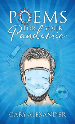 Poems for Your Pandemic - Alexander, Gary