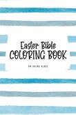 Easter Bible Coloring Book for Children (6x9 Coloring Book / Activity Book)