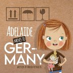 Adelaide Moves to Germany
