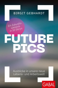 Future Pics (eBook, ePUB) - Gebhardt, Birgit