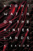 Nightwatch on the Hinterlands (eBook, ePUB)