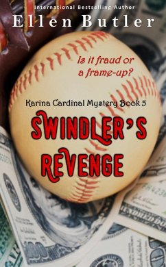 Swindler's Revenge (Karina Cardinal Mystery, #5) (eBook, ePUB) - Butler, Ellen