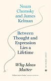 Between Thought and Expression Lies a Lifetime: Why Ideas Matter