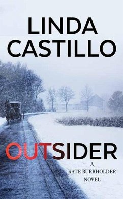 Outsider: A Kate Burkholder Novel - Castillo, Linda