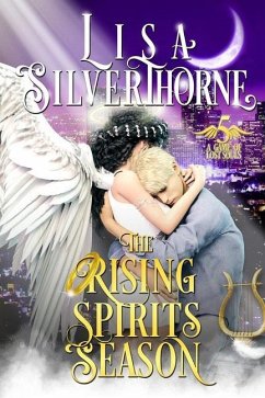 The Rising Spirits Season - Silverthorne, Lisa